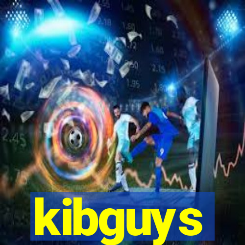 kibguys