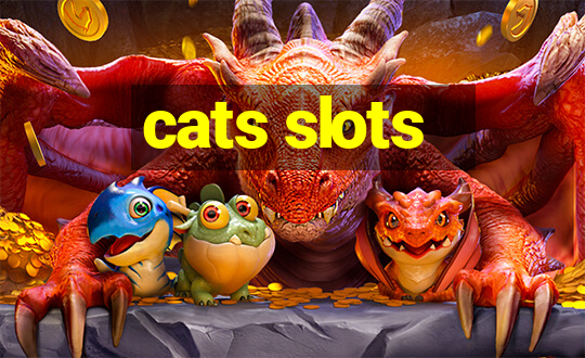 cats slots