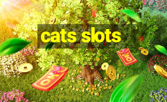 cats slots