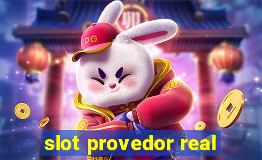 slot provedor real