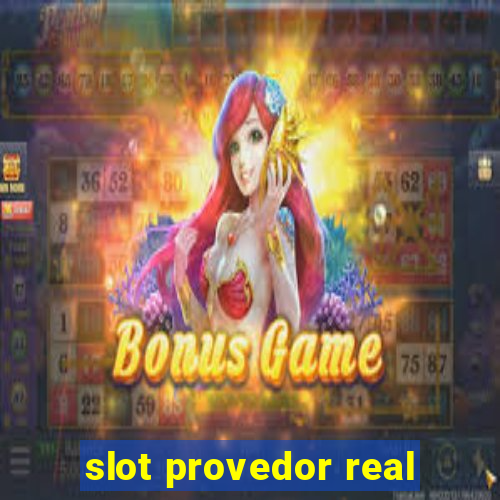 slot provedor real