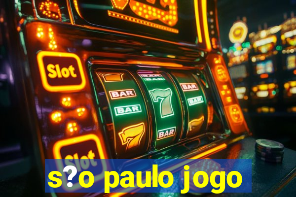 s?o paulo jogo