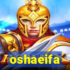 oshaeifa