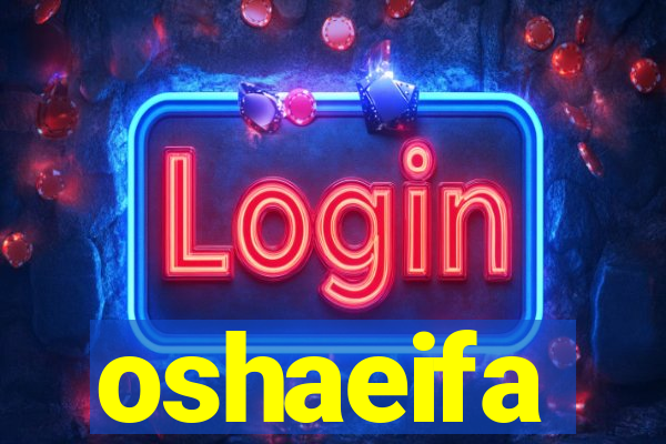 oshaeifa