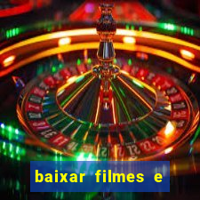 baixar filmes e serie mp4