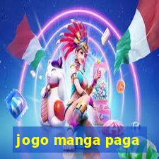 jogo manga paga