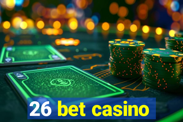 26 bet casino