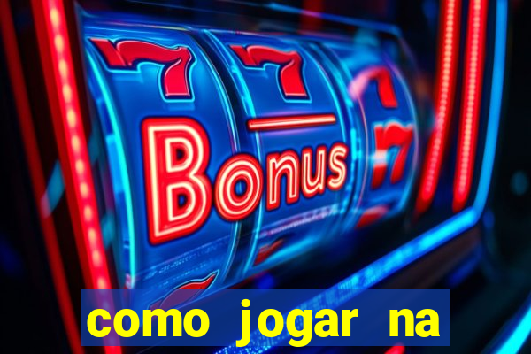 como jogar na esporte da sorte