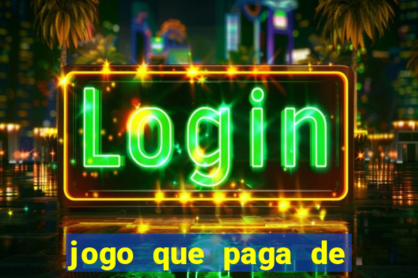 jogo que paga de verdade no pix