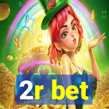 2r bet