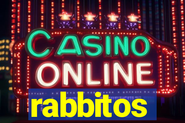 rabbitos