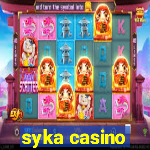 syka casino