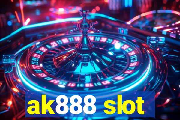 ak888 slot