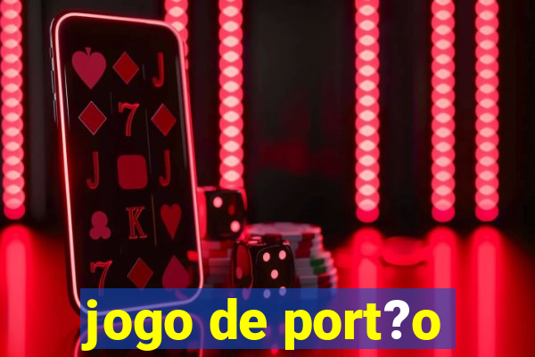 jogo de port?o