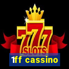 1ff cassino