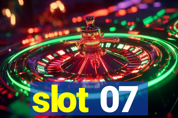 slot 07