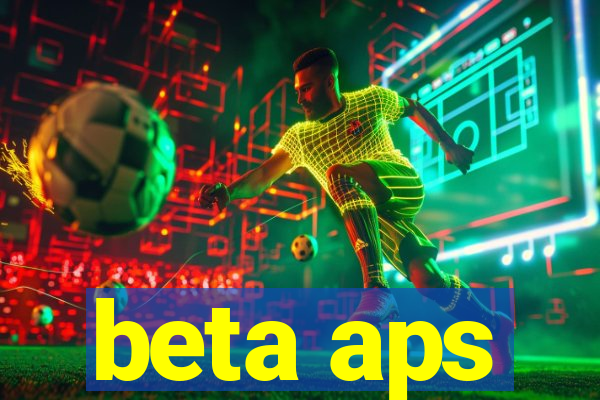 beta aps