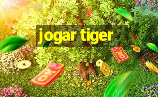 jogar tiger