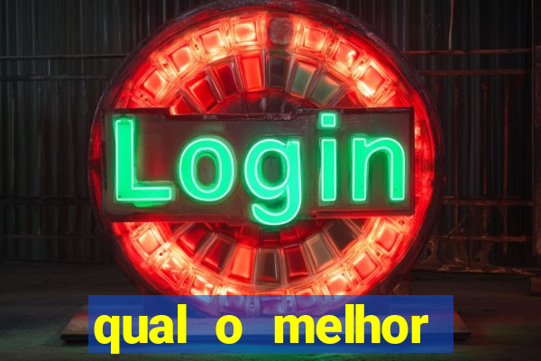 qual o melhor cassino online