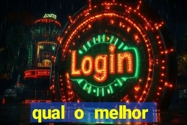 qual o melhor cassino online