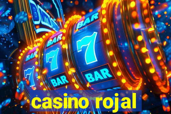 casino rojal