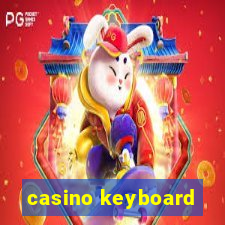 casino keyboard