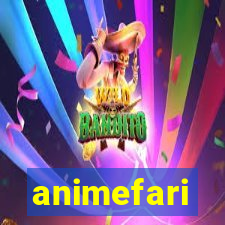 animefari