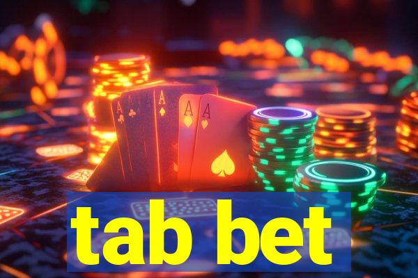 tab bet