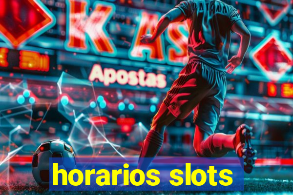 horarios slots