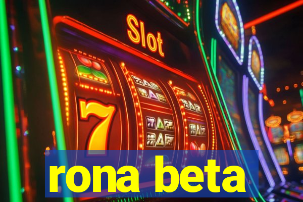 rona beta