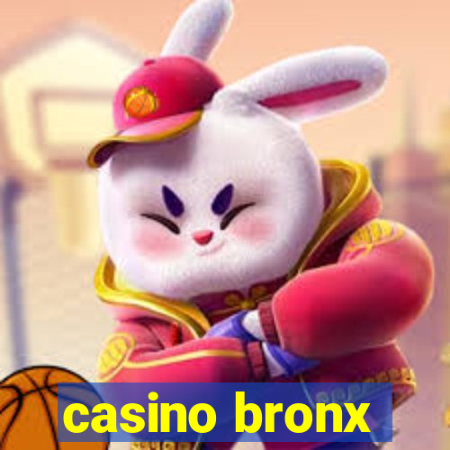 casino bronx