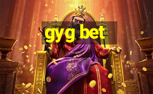 gyg bet