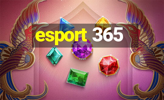 esport 365