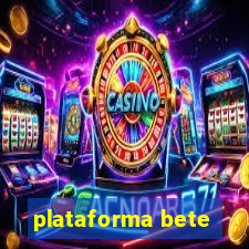 plataforma bete