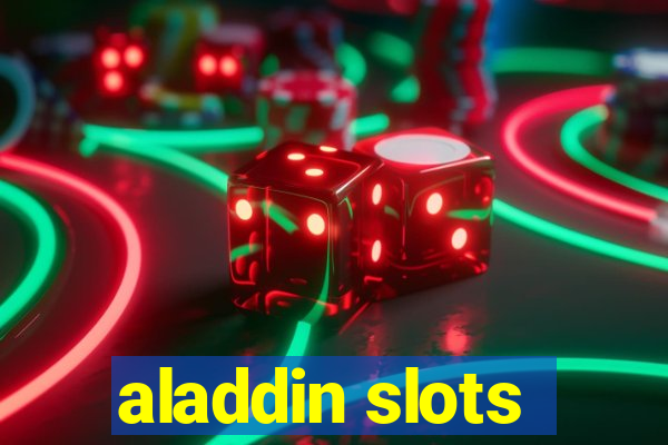 aladdin slots