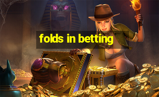 folds in betting