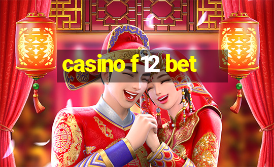 casino f12 bet