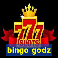 bingo godz