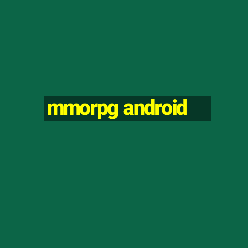 mmorpg android