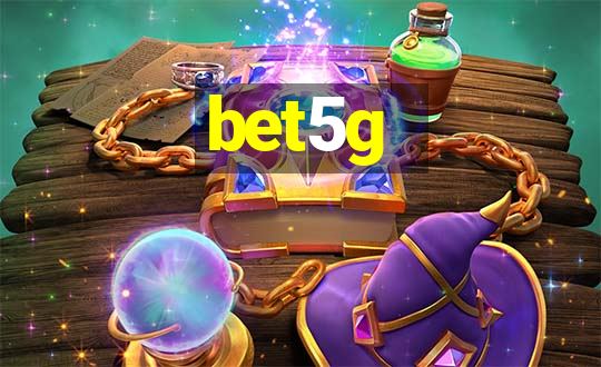 bet5g