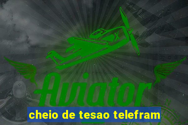 cheio de tesao telefram