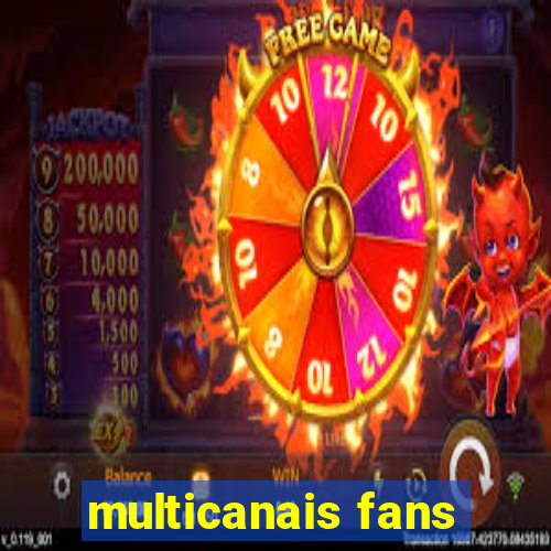 multicanais fans