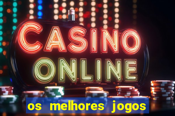 os melhores jogos de cassino para ganhar dinheiro