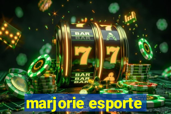 marjorie esporte