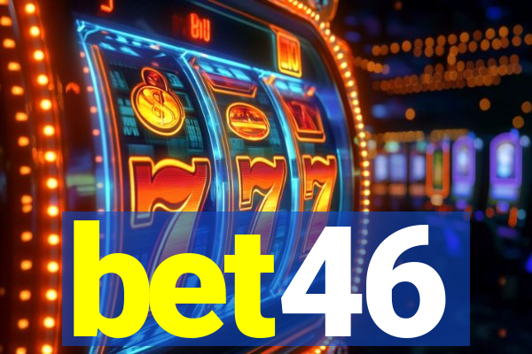 bet46