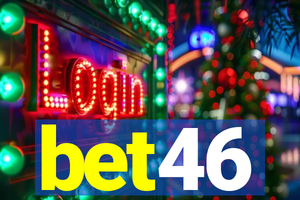 bet46