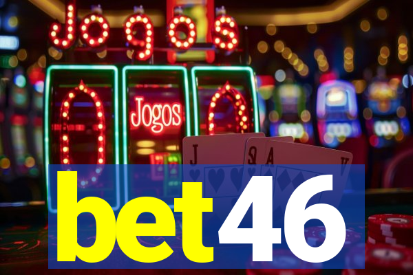 bet46