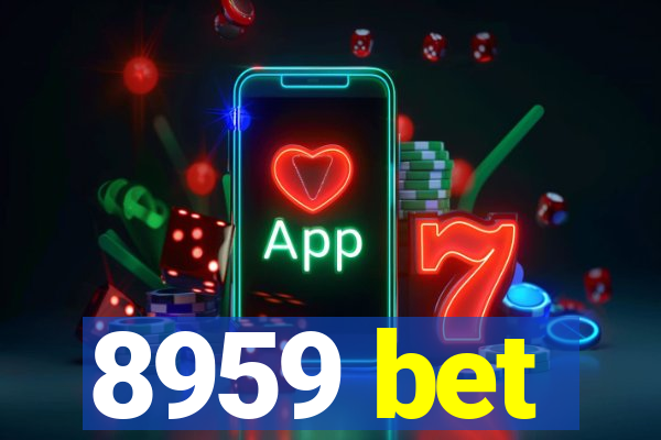 8959 bet