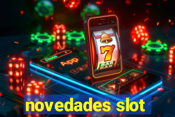 novedades slot