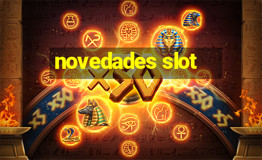 novedades slot